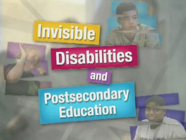 Invisible Disabilities and Postsecondary Education: DO-IT Video